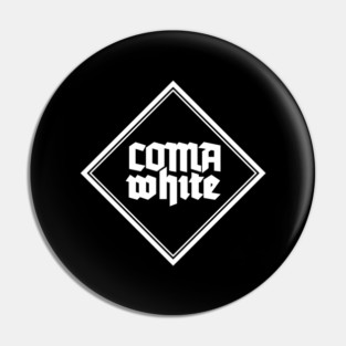 COMA WHITE Pin