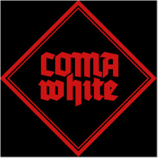 COMA WHITE Posters and Art