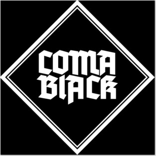 COMA BLACK Posters and Art