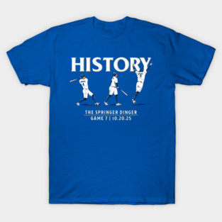 George Springer The Game 7 Springer Dinger Blue Jays History T-Shirt