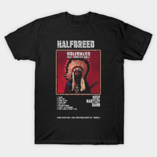 KEEF HARTLEY BAND - HALFBREED || ALBUM TRACKLIST || T-Shirt