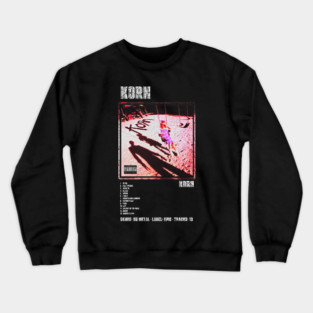 KORN - KORN || ALBUM TRACKLIST || Crewneck Sweatshirt
