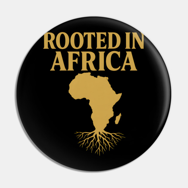 Rooted In Africa Pin by Adwoa's Store