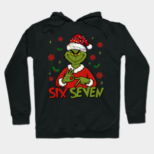 6 7 Six Seven Meme Grinch Christmas Hoodie