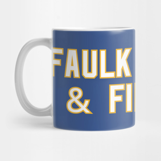 Faulk Around & Find Out by Litehouse Tees