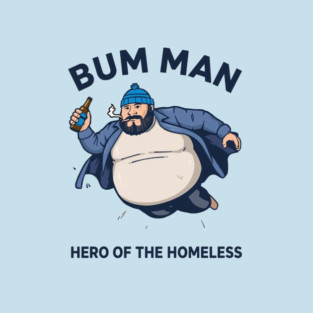 Bum Man T-Shirt