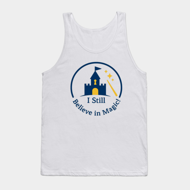 I Still Believe in Magic Tank Top by Disney For Seniors