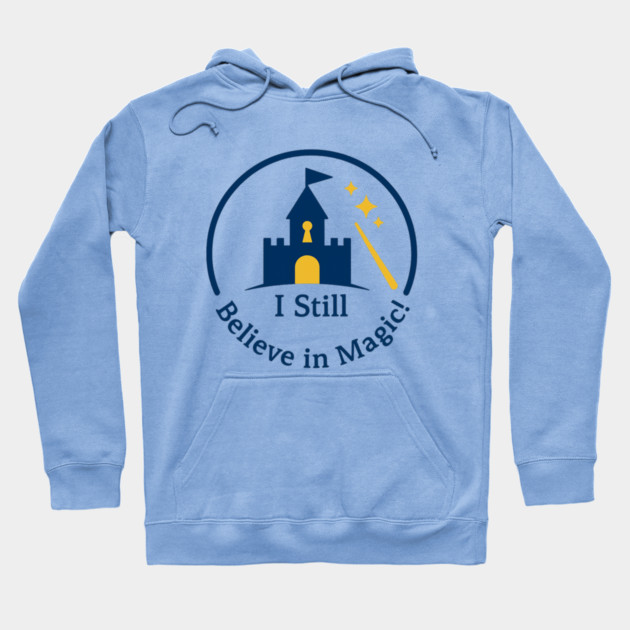 I Still Believe in Magic Hoodie by Disney For Seniors
