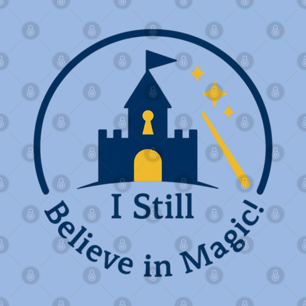 I Still Believe in Magic by Disney For Seniors