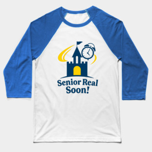Senior Real Soon! Baseball T-Shirt