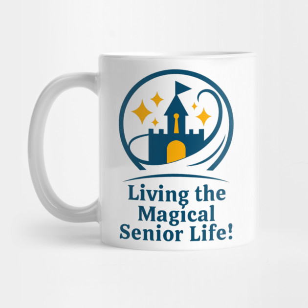 Living The Senior Magical Life by Disney For Seniors