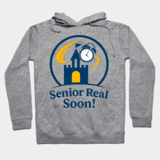 Senior Real Soon Hoodie