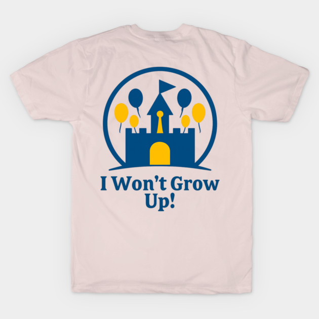 I Wont Grow Up! by Disney For Seniors