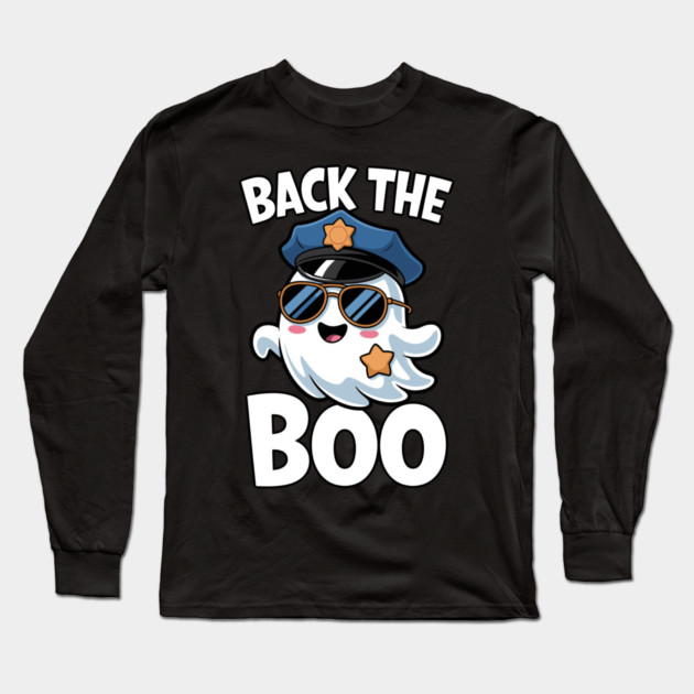 Back the Boo Funny Halloween Police Ghost Long Sleeve T-Shirt by belownormal