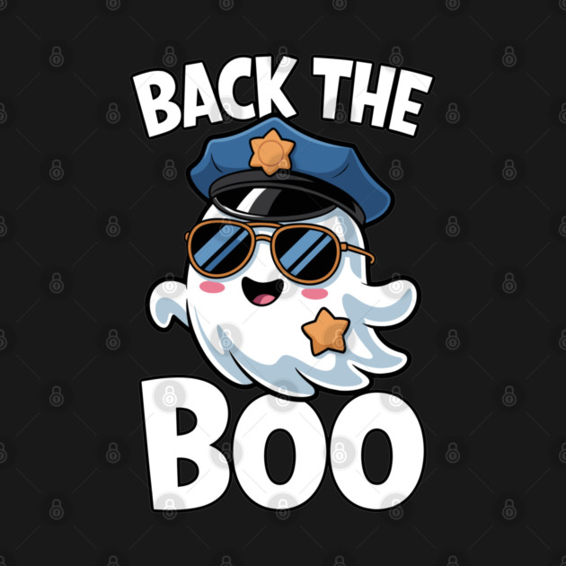 Back the Boo Funny Halloween Police Ghost by belownormal