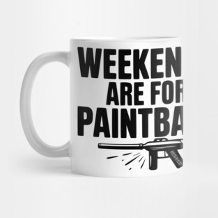 Weekends Are For Paintball Mug