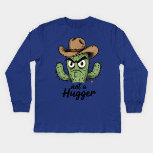 Not a Hugger Cactus T-Shirt - Funny Grumpy Introvert Tee Kids Long Sleeve T-Shirt