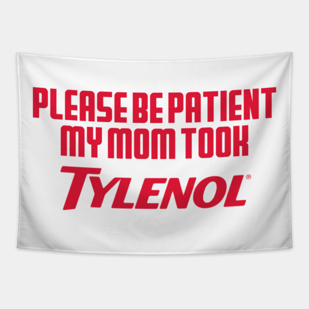 Please Be Patient Tapestry by Litehouse Tees