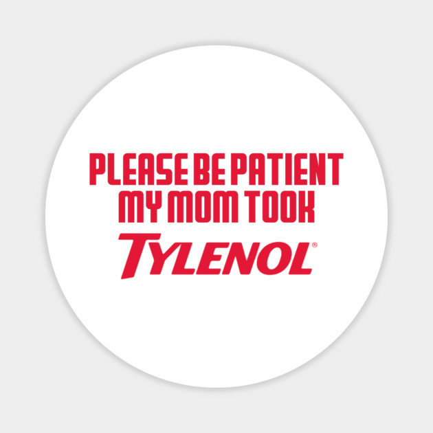 Please Be Patient Magnet by Litehouse Tees