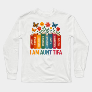 I'am - Aunt - Tifa Long Sleeve T-Shirt