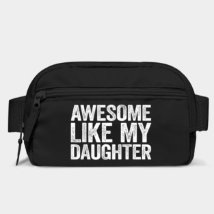 Awesome Like My Daughter Funny Dad Gift Bag