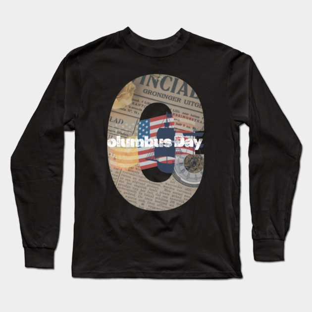 Congressional Mandate: Columbus Day Long Sleeve T-Shirt by stitchloom