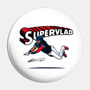 Blue Jays Super Vlad Vladimir Guerrero Pin