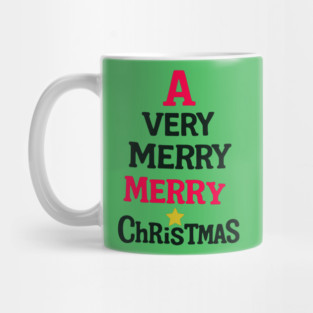 A Very Merry Merry Christmas – Fun Holiday Text Art Mug