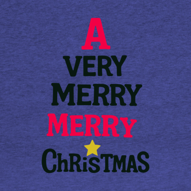 A Very Merry Merry Christmas – Fun Holiday Text Art by DonWillisJrArt