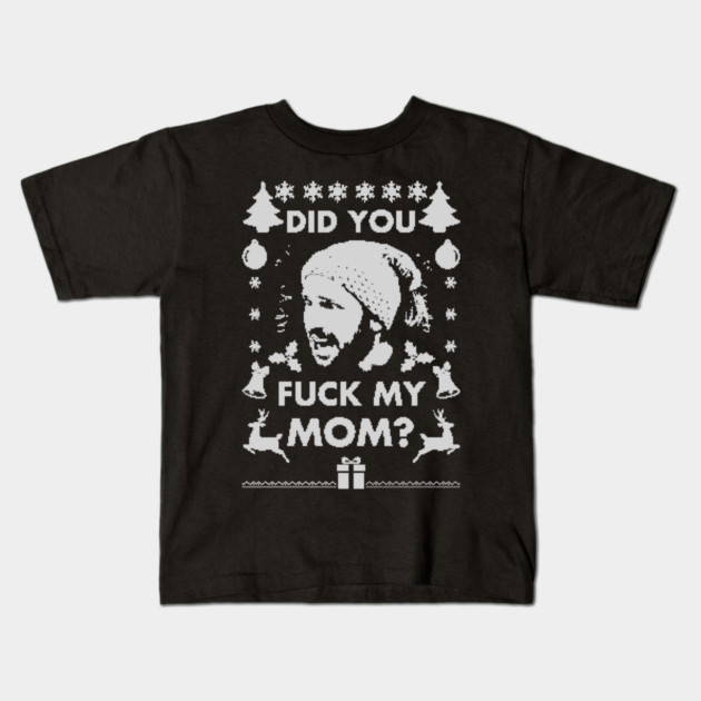 Did you Santa??? Kids T-Shirt by Shit Post Hero