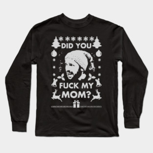 Did you Santa??? Long Sleeve T-Shirt