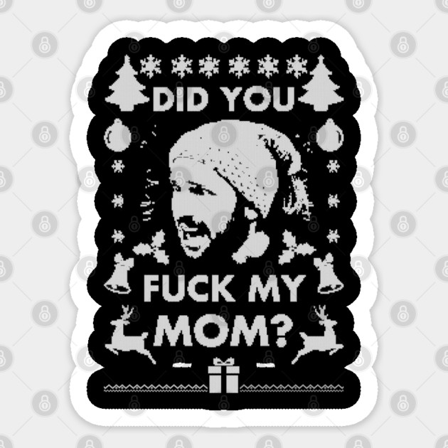 Did you Santa??? Sticker by Shit Post Hero