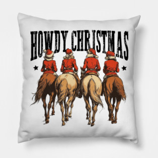 Howdy Christmas, Funny Christmas Cowgirl Pillow