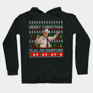 Smokey And The Bandit - Merry Christmas Too All You Sumbitches Christmas - Smokey And The Bandit Funny Ugly Xmas Hoodie