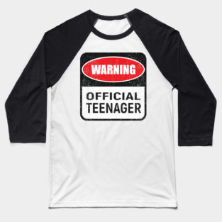 Warning Official Teenager Rebel Vibes Birthday Mode Baseball T-Shirt