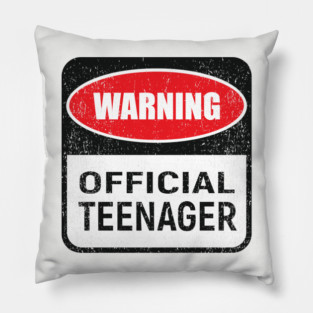 Warning Official Teenager Rebel Vibes Birthday Mode Pillow
