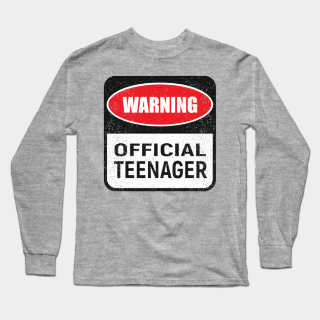 Warning Official Teenager Rebel Vibes Birthday Mode Long Sleeve T-Shirt by Anticorporati
