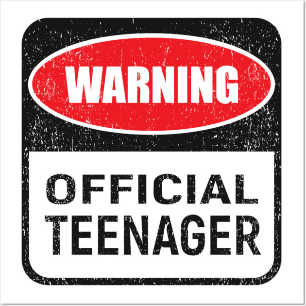 Warning Official Teenager Rebel Vibes Birthday Mode Wall Art by Anticorporati