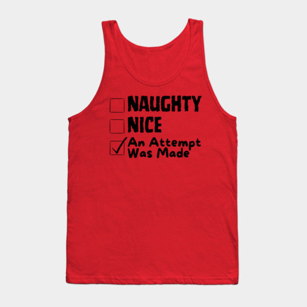 Nice Naughty Christmas Tank Top by The WYLD Tribe