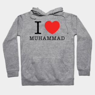 I Love Muhammad Hoodie
