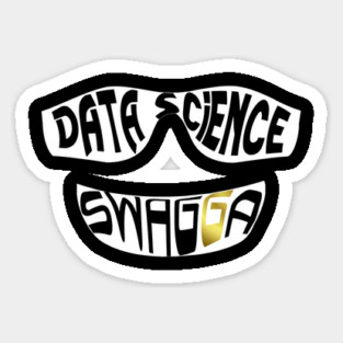 Data Science Swagga | Hip Hop Gold Tooth White Sticker