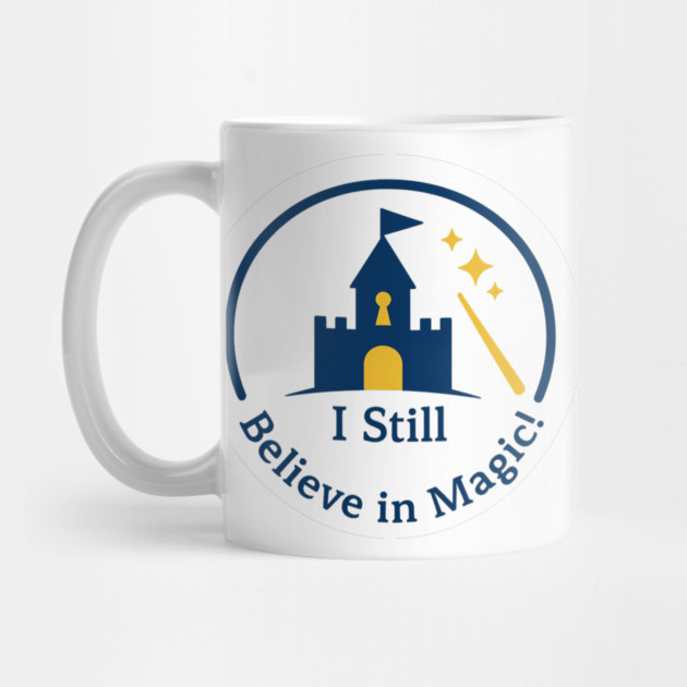 I Still Believe in Magic! by Disney For Seniors