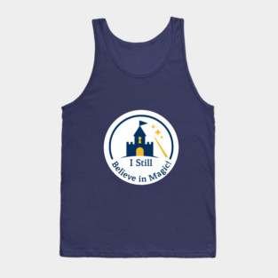 I Still Believe in Magic! Tank Top