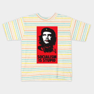 Socialism Is Stupid Kids T-Shirt