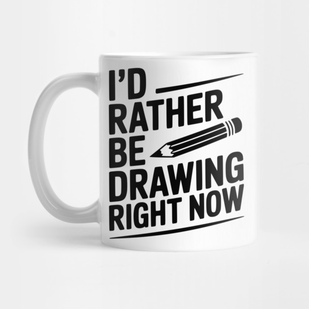 I’d Rather Be Drawing Right Now by Frank Ring