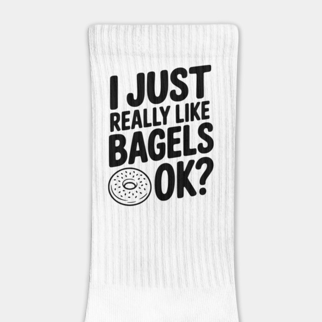 I Just Really Like Bagels Ok? by Frank Ring