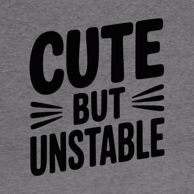 Cute but Unstable by Frank Ring
