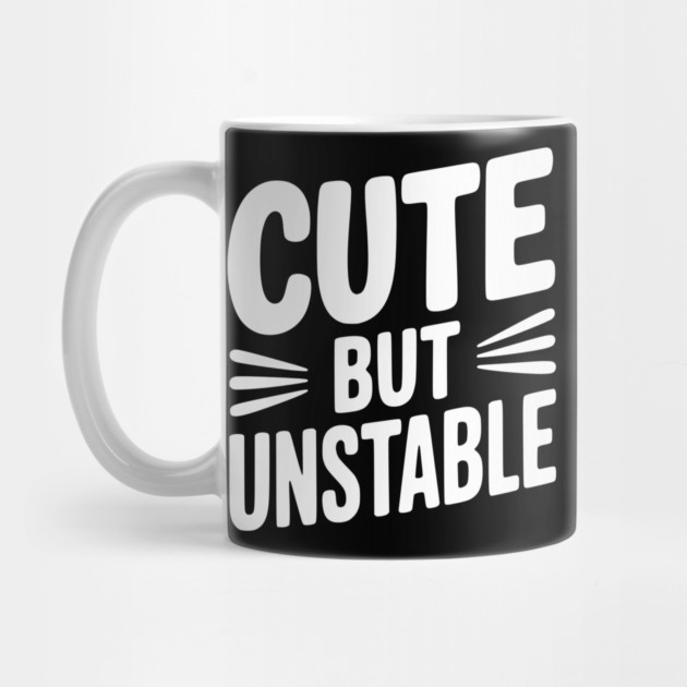 Cute but Unstable by Frank Ring