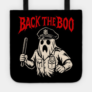 Back the Boo Horror Ghost Cop Design Tote