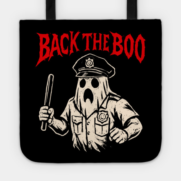 Back the Boo Horror Ghost Cop Design Tote by belownormal